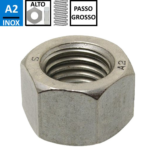 DADO ESAGONALE ALTO IN ACCIAIO INOX A2 UNI 5587