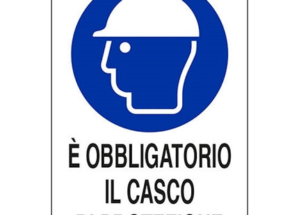SEGNALE E' OBBLIGATORIO IL CASCO DI PROTEZIONE IN ALLUMINIO