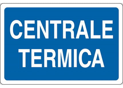 SEGNALE CENTRALE TERMICA IN ALLUMINIO MM300X200