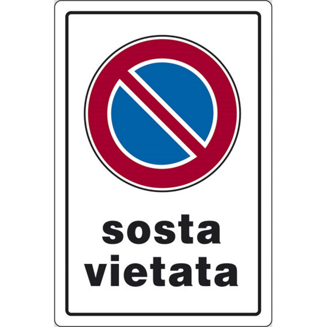 SEGNALE SOSTA VIETATA IN PLASTICA MM300X200