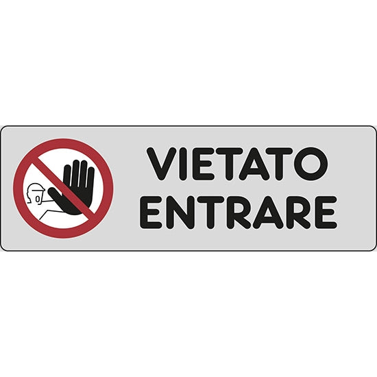 SEGNALE VIETATO ENTRARE ADESIVO MM150X 50