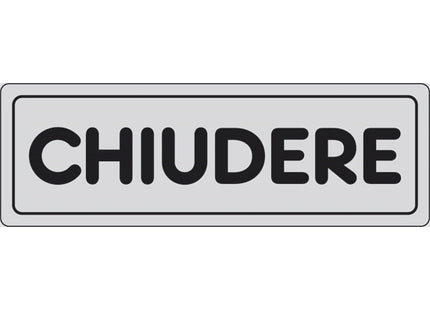 SEGNALE CHIUDERE ADESIVO MM150X 50